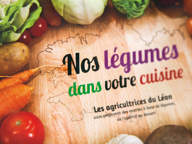 Livret de recettes "Nos Légumes dans votre Cuisine”